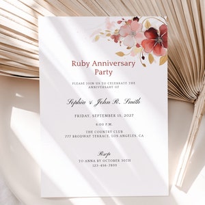 May include: A white invitation card with the text "Ruby Anniversary Party" and floral accents in shades of red and pink. The invitation includes details for the anniversary of Sophia & John R. Smith, including the date, time, and location.