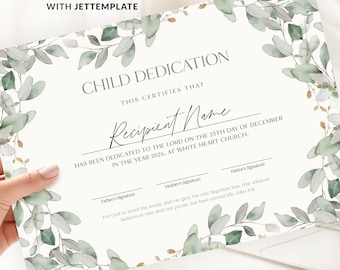 May include: A white child dedication certificate template featuring a green eucalyptus leaf border with gold accents. The text reads CHILD DEDICATION, THIS CERTIFIES THAT, Recipient Name, and includes lines for signatures and a Bible verse citation.
