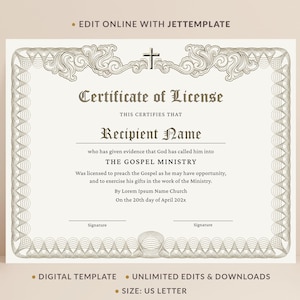 May include: A Certificate of License document template featuring a decorative border with a cross at the top center. The text reads Certificate of License, This certifies that, Recipient Name, who has given evidence that God has called him into THE GOSPEL MINISTRY, and signature lines.