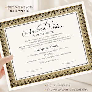 以下が含まれることがあります： 黒と金の装飾的な縁取りが施された白い紙のOrdained Elder認定証テンプレート。テキストにはOrdained Elder Certificate、Recipient Nameと書かれており、署名欄が含まれています。Edit Online With Jettemplateというテキストが含まれています。