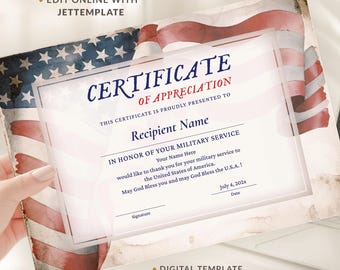 May include: A Certificate of Appreciation template featuring a watercolor American flag background. The text reads Certificate of Appreciation, Recipient Name, In Honor of Your Military Service, and includes placeholders for a name, date, and signature.
