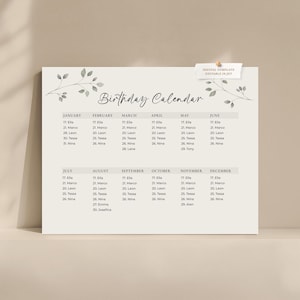 May include: A printable birthday calendar template with a neutral color scheme. The calendar features a minimalist design with months listed across the top and dates with names below. Decorative floral elements are present.