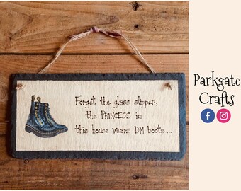 Forget the glass slippers, The PRINCESS in this house wears - choose footwear! - Hand Painted 6&quot; Slate Hanging Sign