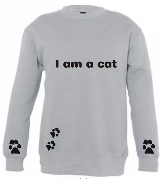 i am a cat sweatshirt