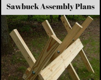 Sawbuck Assembly Plans - Build Your Own Sawbuck
