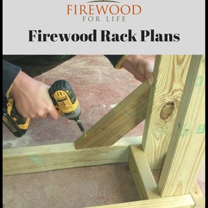 Firewood Rack Assembly Plans - Make Your Own Firewood Rack