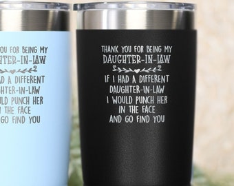 Daughter In Law Gifts, Daughter-In-Law Tumbler, Best Daughter In Law Gifts, Funny Daughter-In-Law Coffee Cup Mothers Day Punch In Face T038B