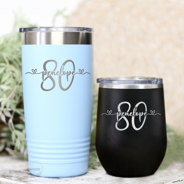 80th Birthday Gifts For Women, 80 Year Old Birthday Wine Tumbler, 80 Yr Bday Mom Grandma Personalized Happy Eighty Eightieth Party Cup T285