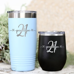 21st Birthday Gifts For Her, 21 Year Old Birthday Wine Tumbler For Women, Best 21 Yr Bday Girl Personalized Happy Twenty-One Party Cup T277