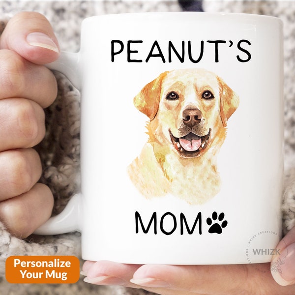 Yellow Lab Mug, Yellow Lab Gifts, Labrador Mug, Lab Mom Cup, Yellow Lab Coffee Mug  Labrador Retriever Dog Mom Women Owner Personalized P044