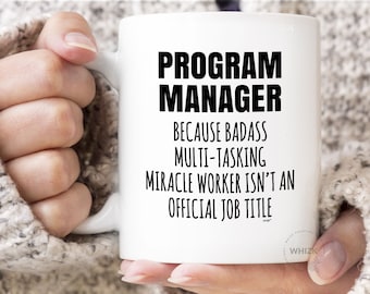 Mug pour responsable de programme, cadeaux pour responsable de programme, tasse à café pour responsable de programme, cadeau amusant pour responsable de programme, meilleure tasse pour responsable de programme anniversaire MMW0487