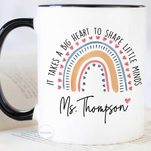 Teacher Gifts, Teacher Appreciation Gift For Teacher Mug, Personalized Teacher Christmas Cup It Takes A Big Heart To Shape Little Minds M494