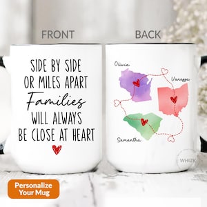 Family Mug, State To State Gifts Personalized Side By Side Or Miles Apart Family Cup Long Distance Mom And Daughter Grandma Grandparent P520