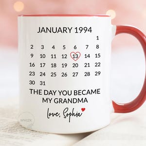 Grandma Gift, Grandma Coffee Mug, Mothers Day Gift For Grandma From Granddaughter Grandson, Personalized Day You Became My Grandma Cup M441 image 2