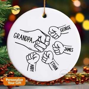 Grandpa Fist Bump Ornament, Grandpa Gift For Dad Fathers Day Gift From Granddaughter Grandkids Names, Personalized Grandpa Ornament X441