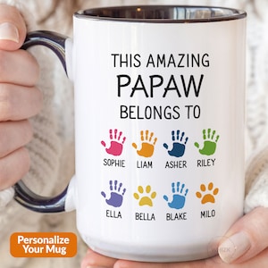 Papaw Mug With Grandkids Names, Papaw Gifts, Grandpa Handprint Personalized Fathers Day Gift From Granddaughter Grandson, Dad Belong To M945