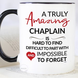 Chaplain Mug For Chaplain Gifts For Chaplain Coffee Mug Thank You Leaving Retirement Farewell Goodbye Truly Amazing Great Hard Find MTA1095