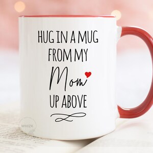 Mom Memorial Gift, Hug In A Mug, Sympathy Gift, Loss of Mother, Condolence Grief Bereavement Gift, In Loving Memory Remembrance Cup M451 image 2