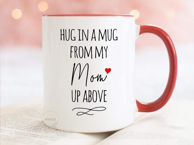 Mom Memorial Gift, Hug In A Mug, Sympathy Gift, Loss of Mother, Condolence Grief Bereavement Gift, In Loving Memory Remembrance Cup M451 image 2