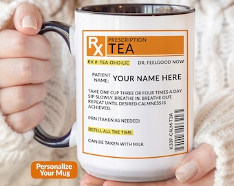 Tea Lover Gift For Tea Drinkers, Prescription Tea Mug, Tea Gift, Personalized Tea Cup Funny Pharmacist Gift For Men Women RX Coffee Mug M415