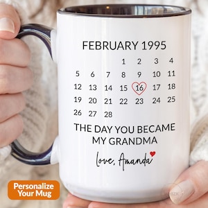 Grandma Gift, Grandma Coffee Mug, Mothers Day Gift For Grandma From Granddaughter Grandson, Personalized Day You Became My Grandma Cup M441 image 1
