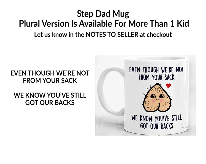AU Step Dad Gifts From Daughter Son, Fathers Day Stepdad Stepfather Mug, Even Though I'm Not From Your Sack Bonus Christmas Birthday MGA766 image 2