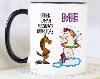 Human Resources Director Mug, HR Director Gifts, Human Resources Director Coffee Mug Funny Human Resource Director Unicorn Gift Cup MUC1465