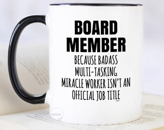 Board Member Gifts, Board Member Mug, Board Member Coffee Mug Thank You Gifts For Board Member, Board Member Appreciation Gift Cup MMW0327