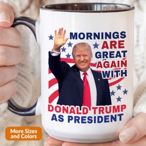 President Trump Mug, Trump Gifts For Men 2025, Trump Coffee Mug, Funny Trump Merchandise Merch, Trump Cup, I Love It When I Wake Up P549