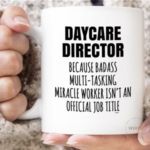 Daycare Director Mug, Daycare Director Gifts, Daycare Director Coffee Cup Funny Childcare Director Miracle Worker Christmas Birthday MMW0991