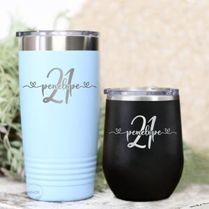 21st Birthday Gifts For Her, 21 Year Old Birthday Wine Tumbler For Women, Best 21 Yr Bday Girl Personalized Happy Twenty-One Party Cup T277