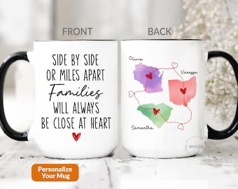 Family Mug, State To State Gifts Personalized Side By Side Or Miles Apart Family Cup Long Distance Mom And Daughter Grandma Grandparent P520