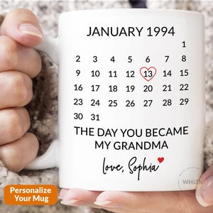 Grandma Gift, Grandma Coffee Mug, Mothers Day Gift For Grandma From Granddaughter Grandson, Personalized Day You Became My Grandma Cup M441 image 8