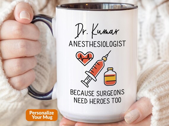 Anesthesiologist Gift For Anesthesiologist Mug, Personalized Anesthesia Gifts, Anesthesiology Gift, Anaesthetist Doctor Men Women Cup M472