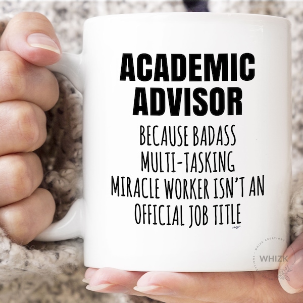 Academic Advisor Mug, Academic Advisor Gifts, Academic Advisor Coffee Mug, Funny College Advisor Gifts Miracle Worker Cup Birthday MMW0518
