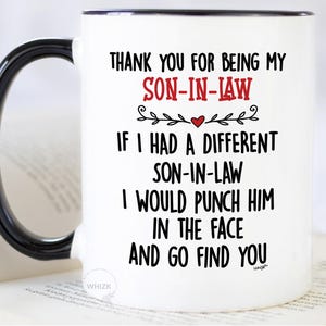 Son In Law Gifts, Son-In-Law Mug, Future Son-In-Law Gift, Funny Son-In-Law Coffee Mug, Son-In-Law Fathers Day Punch In Face Cup M2P0017