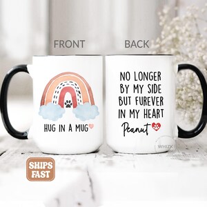 Hug In A Mug, Pet Memorial Gift, Dog Cat Memorial, Pet Loss Sympathy For Dog Cat Mom Owner, Personalized Remembrance Rainbow Bridge Mug M454