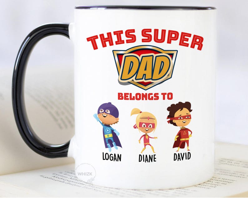 Super Hero Dad Mug, Dad Gift, Fathers Day Gift From Daughter Son Kids Names, Super Dad Mug Personalized Daddy Funny This Belongs To Superdad image 1