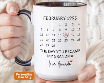 Grandma Gift, Grandma Coffee Mug, Mothers Day Gift For Grandma From Granddaughter Grandson, Personalized Day You Became My Grandma Cup M441