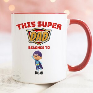 Super Hero Dad Mug, Dad Gift, Fathers Day Gift From Daughter Son Kids Names, Super Dad Mug Personalized Daddy Funny This Belongs To Superdad image 2