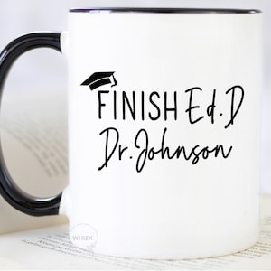 EDD Gift, EDD Graduation Gift For Her Him, Doctor Of Education, Edd Mug, Ed.D Doctorate 2025 Finished.d Graduate Cup Personalized Funny M465