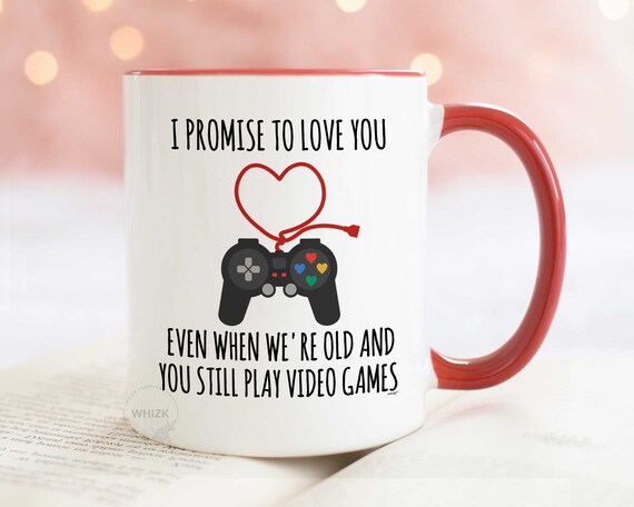 Funny Engraved Ceramic Coffee Mug I PROMISE TO LOVE YOU EVEN WHEN WE'RE OLD AND YOU STILL PLAY VIDEO GAME With Bottom Heart Design Novelty Gift for Men Boyfriend Husband Hubby Father Dad 