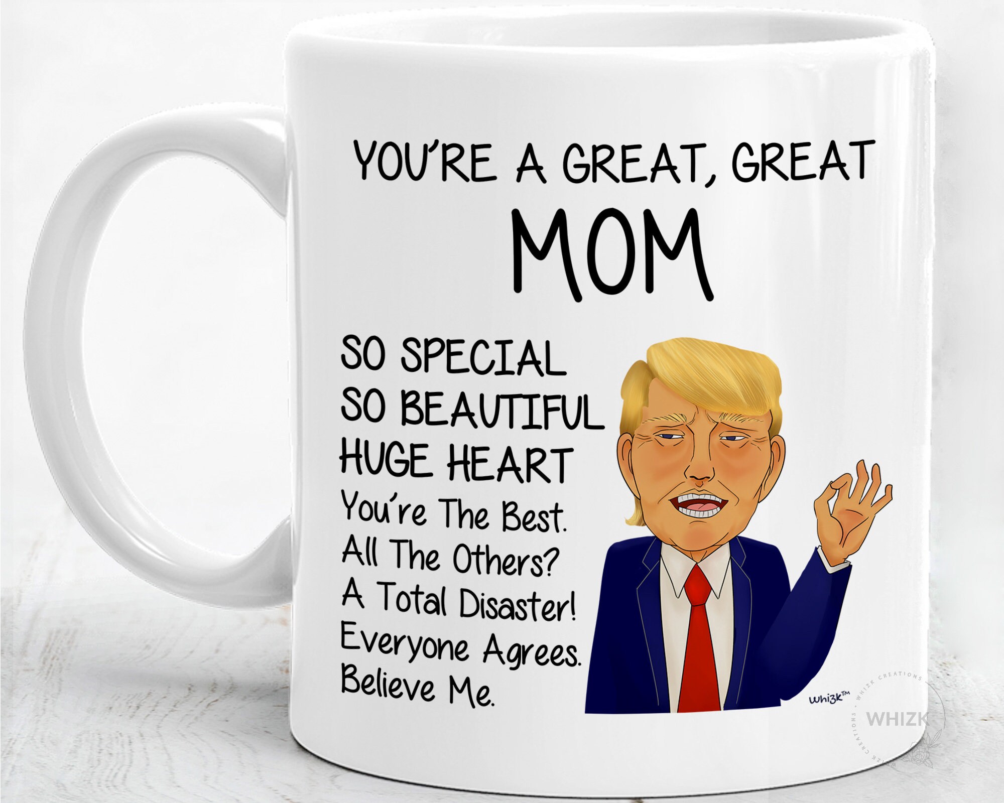 Funny Mug Mothers Day Gift for Mom Donald Trump Great Mother Coffee Mug Tee Cup Funny Mug Mothers Day Gift for Mom Donald Trump Great Mother Coffee Mug Tee Cup