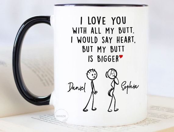 Fiance Gift for Him, Boyfriend Valentines Day Gifts for Him Funny Unique, I  Love You Mug, Naughty Gift, Husband Vday Cup Personalized M511 