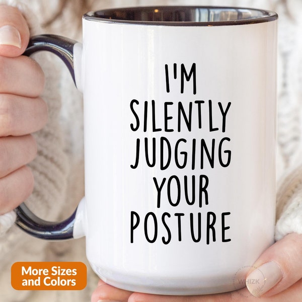 Chiropactor Gifts, Chiropractor Mug, Chiropractic Gifts For Men Women, Funny Graduation Students Gifts I'm Silently Judging You Posture M069