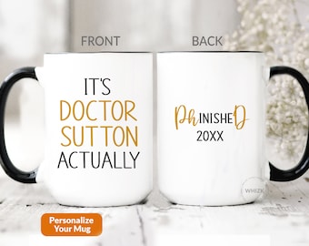 PhD Graduation Gifts, Phd Mug, Doctorate Graduation Gift 2024, Personalized Phinished New Doctor Doctoral Degree, Ph.D Graduate Cup M870