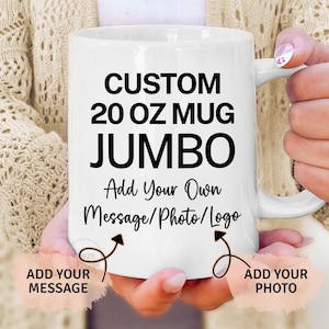 Extra Large Mug, Custom 20oz Mug, Personalized Oversized Coffee Mug Customized Jumbo 20 oz Big Cup With Text Photo Mug Dad Grandpa Gift P440