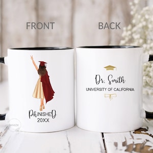 PhD Graduation Gift For Her, PhD Mug, Personalized Doctorate Graduation Gift, PhD Gift, Ph.D. Graduate Cup, Doctoral Degree Phinished M840