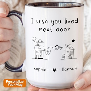 Taza "Ojalá vivieras al lado", regalo de cumpleaños para tu mejor amiga, taza de café personalizada para amistad a distancia P206
