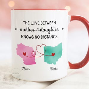 Mother Daughter Long Distance State To State Mug, Mother Daughter Gift Mothers Day Mug Gift From Mom And Daughter Map Cup Personalized P558 image 2